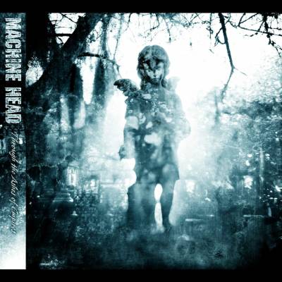 MACHINE HEAD: THROUGH THE ASHES OF EMP. CD