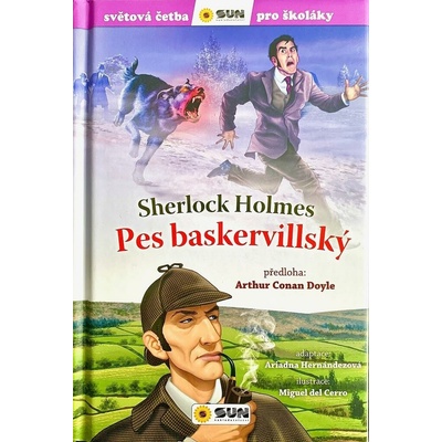 Pes baskervillský Sherlock Holmes - Světová četba pro školáky NAKLADATELSTVÍ SUN s.r.o.