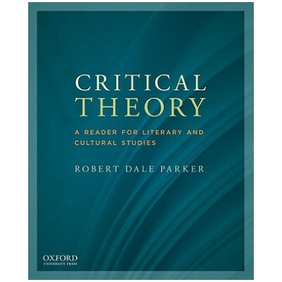 Critical Theory: A Reader for Literary and Cultural Studies