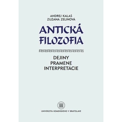 Antická filozofia Andrej Kalaš – Hledejceny.cz