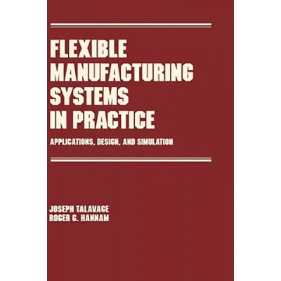 Flexible Manufacturing Systems in Practice
