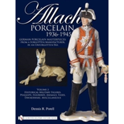 Allach Porcelain 1936-1945 - Historical Military Figures, Peasants, Figurines, Animals, Vases, Dinnerware, MiscellaneousPevná vazba