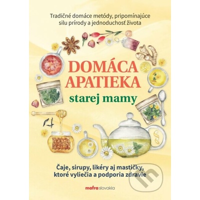 Domáca apatieka starej mamy