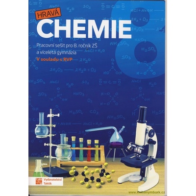 Hravá chemie 8 - PS pro 8. ročník ZŠ a víceletá gymnázia - Fusková Alena a kolektiv