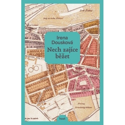 Nech zajíce běžet Irena Dousková