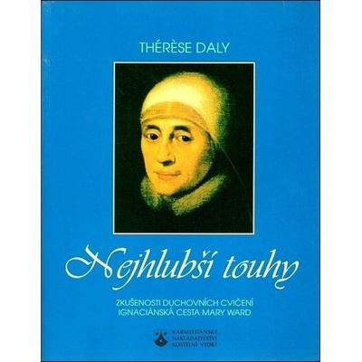 Nejhlubší touhy - Daly Therése – Hledejceny.cz