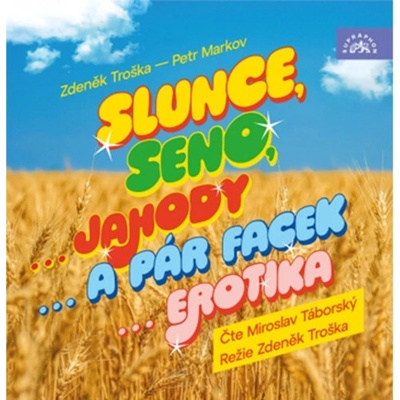 Slunce,seno... - Troška,Markov - Táborský
