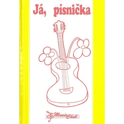 MUSIC CHEB Já, písnička 2 - zpěvník pro 5 - 9 třídu ZŠ - zpěv/akordy – Hledejceny.cz
