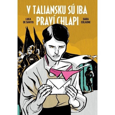 V Taliansku sú iba praví chlapi - Luca de Santis, Sara Colaone (ilustrátor)