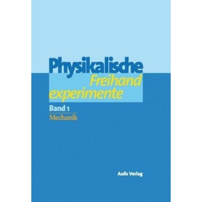 Physikalische Freihandexperimente, 2 Bde. m. CD-ROM - Berthold, Clemens