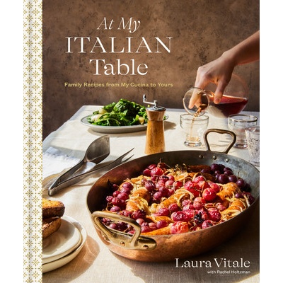 At My Italian Table - Laura Vitale
