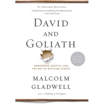 David and Goliath: Underdogs, Misfits, and the Art of Battling Giants Gladwell Malcolm – Hledejceny.cz