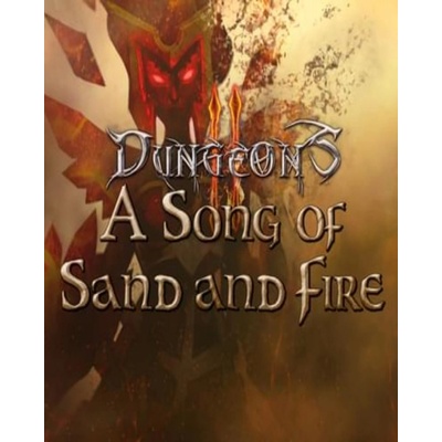 Dungeons 2 - A Song of Sand and Fire