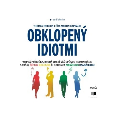 Obklopený idiotmi