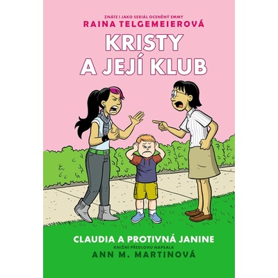 Kristy a její klub: Claudia a protivná Janine – Hledejceny.cz