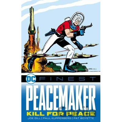 DC Comics DC Finest: Peacemaker - Kill for Peace