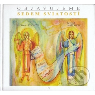Objavujeme sedem sviatostí - Iva Štrbová - Jarošová – Hledejceny.cz
