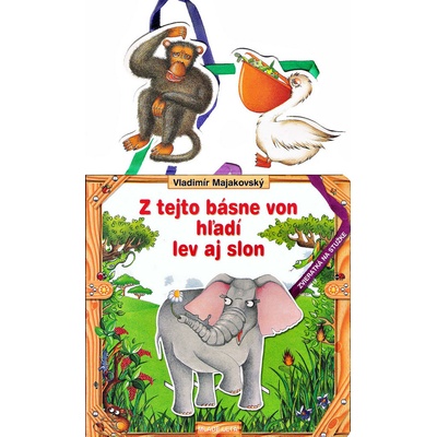 Z tejto knižky von hľadí lev i slon - Vladimír Majakovský