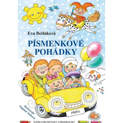 Písmenkové pohádky - Dagmar Ježková (ilustrátor), Eva Bešťáková – Hledejceny.cz