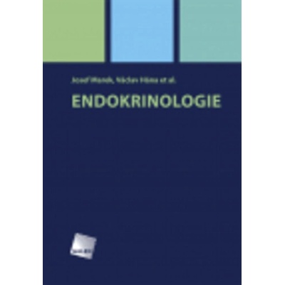 ENDOKRINOLOGIE - Josef; Hána Václav Marek