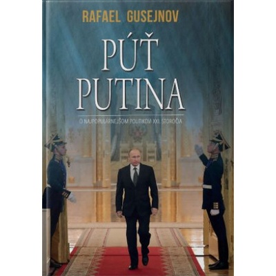 Púť Putina (Rafael Džagidovič Gusejnov)(Pevná)
