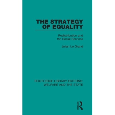 The Strategy of Equality - Julian Le Grand