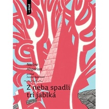 Z neba spadli tri jablká - Narina Abgarian, František Hübel ilustrátor