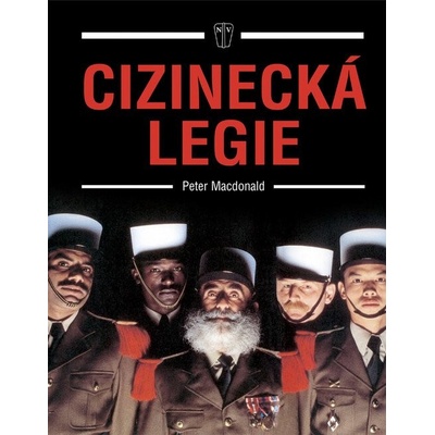 Naše vojsko Cizinecká legie – Hledejceny.cz