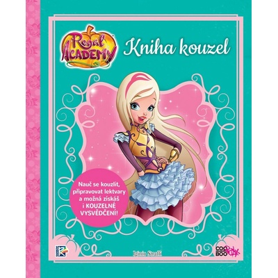 Regal Academy: Kniha kouzel - Iginio Straffi