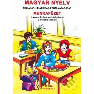 Magyar nyelv 2 - Munkafüzet - Fülöp Mária