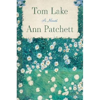 Tom Lake - Ann Patchett – Hledejceny.cz