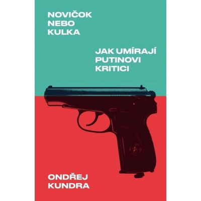 Novičok nebo kulka