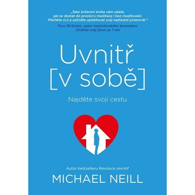 Uvnitř v sobě - Michael Neill – Hledejceny.cz
