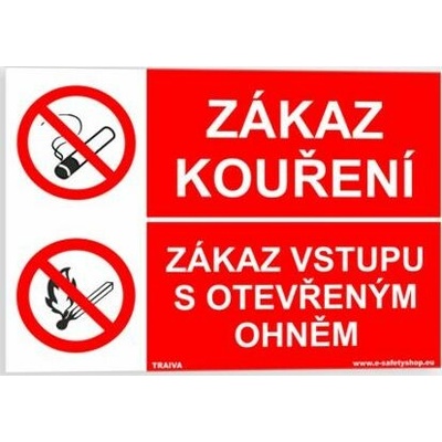 Traiva s.r.o Zákaz kouření Zákaz vstupu s otevřeným ohněm Verze: Plast 210 x 148 mm (A5) tl. 2 mm - Kód: 08208