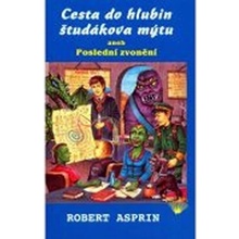 Cesta do hlubin študákova mýtu aneb Poslední zvonění Asprin Robert