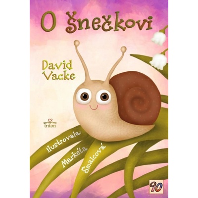 O šnečkovi - David Vacke