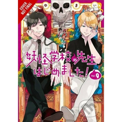 "A Terrified Teacher at Ghoul School, Vol. 9" - "" ("Tanaka Mai")(Paperback)