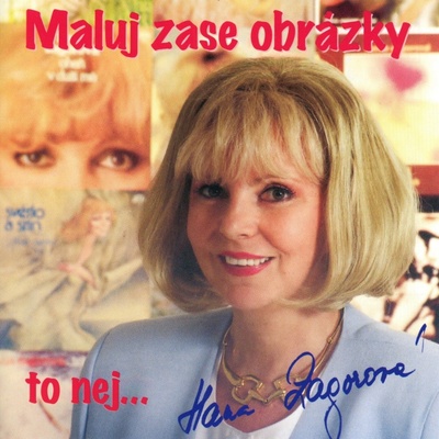 Hana Zagorová - Maluj zase obrázky I. [BEST OF]