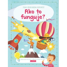 Moja veľká kniha odpovedí Ako to funguje