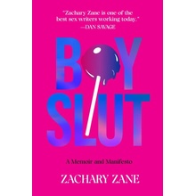 Boyslut A Memoir and Manifesto