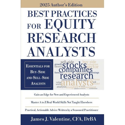 Best Practices for Equity Research Analysts - James J. Valentine – Hledejceny.cz