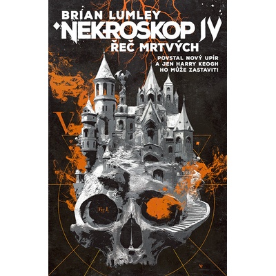 Nekroskop IV: Řeč mrtvých - Brian Lumley – Hledejceny.cz