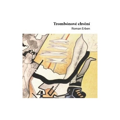 Trombónové chvění - Roman Erben – Hledejceny.cz
