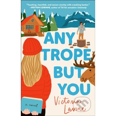 Any Trope But You LAVINE VICTORIA – Hledejceny.cz