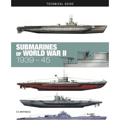 Submarines of World War II 1939-45 - Martindale E. V.
