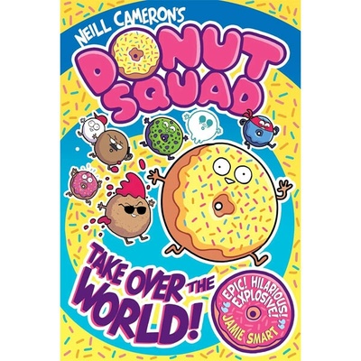DFB Phoenix Donut Squad: Take Over the World!