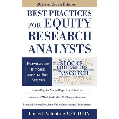 Best Practices for Equity Research Analysts (James J. Valentine)() – Hledejceny.cz