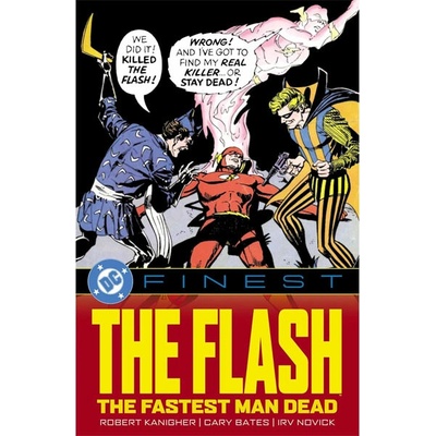 DC Finest: The Flash: The Fastest Man Dead - Robert Kanigher