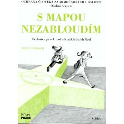 Ochrana člověka za mimořádných událostí 4.r. - S mapou - Černoch F.