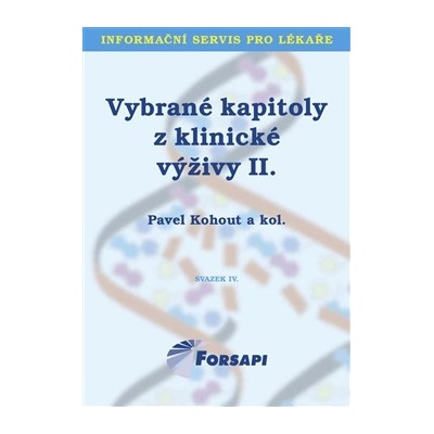 Kohout, Pavel - Vybrané kapitoly z klinické výživy II.